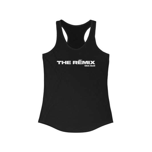 THE RÉMIX by Dave Audé ( White on Black ) Women's Ideal Racerback Tank