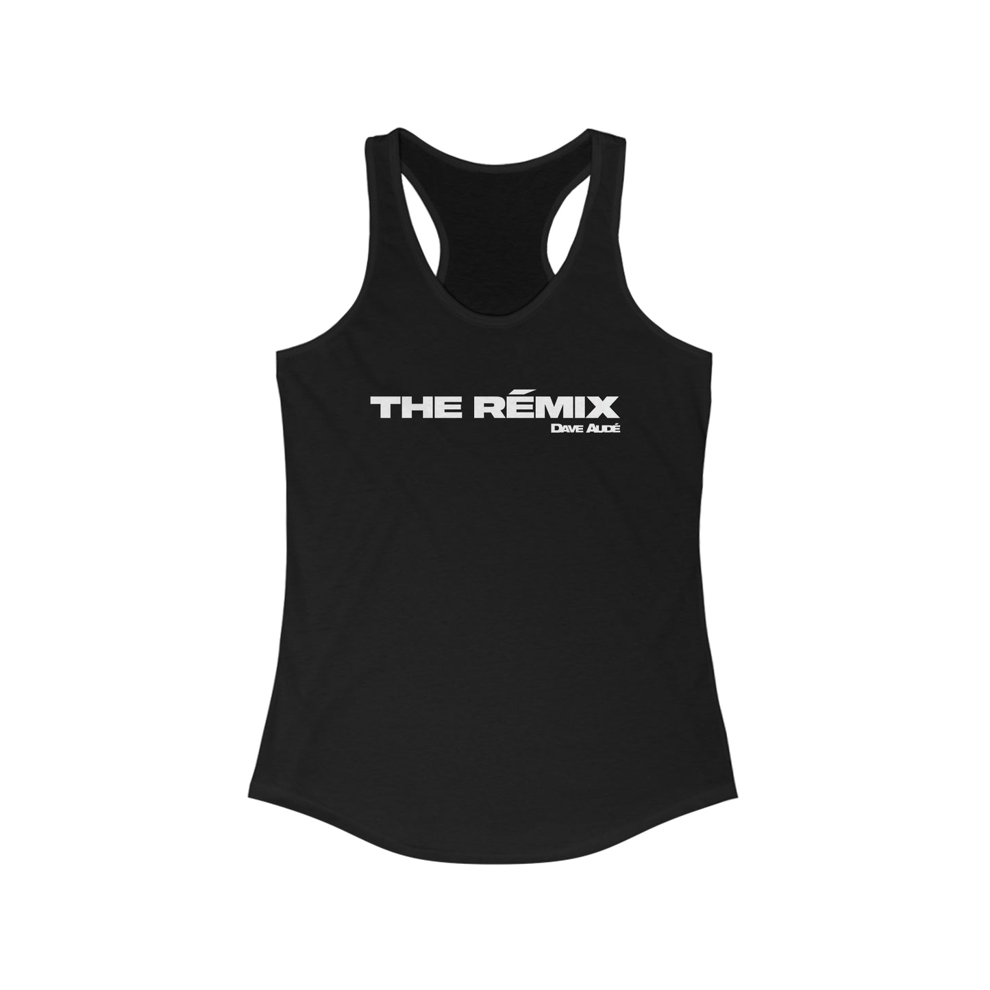 THE RÉMIX by Dave Audé ( White on Black ) Women's Ideal Racerback Tank
