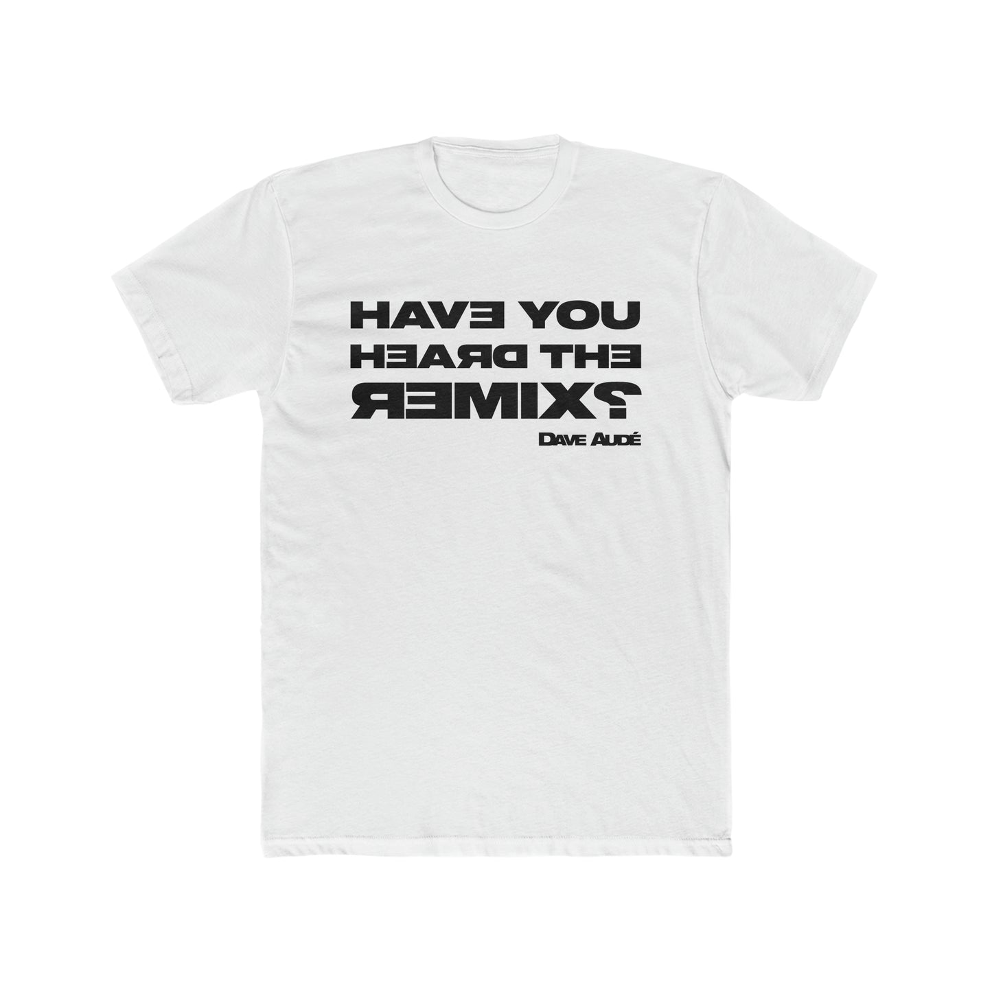HYHTR? by Dave Audé (Black on White) Men's Cotton Crew Tee